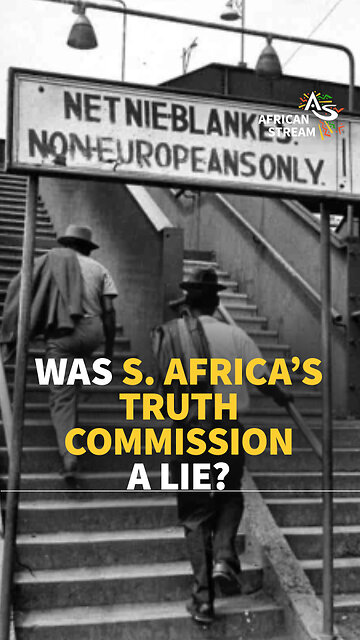 Was South Africa's Truth Commission a Lie?
