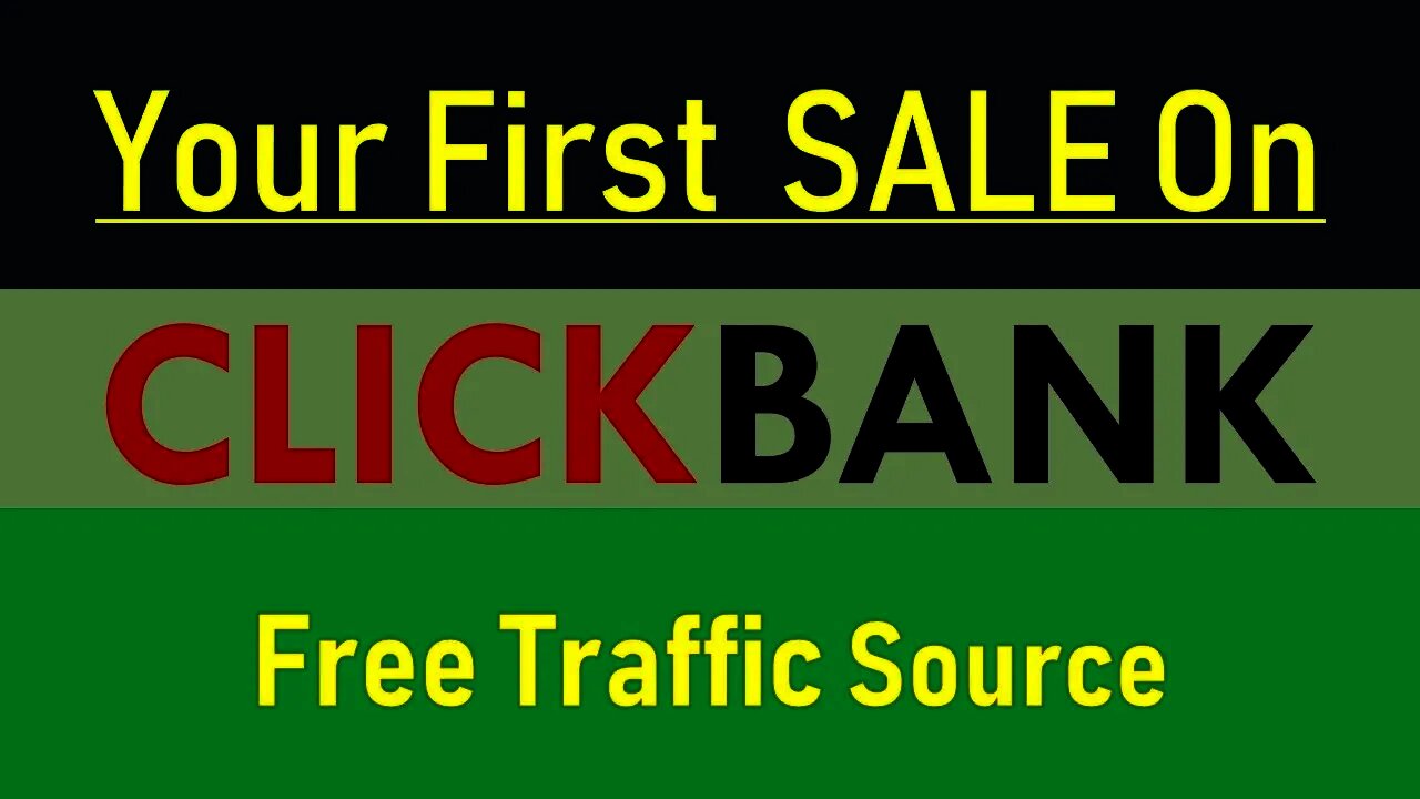 How to make your first sale on clickbank, Clickbank free traffic, Affiliate marketing, Clickbank