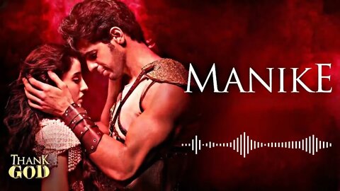 Manike:Thank God | Nora Fatehi, Sidharth M | Tanishk,Yohani,Jubin,Surya R | Rashmi Virag | Bhushan K