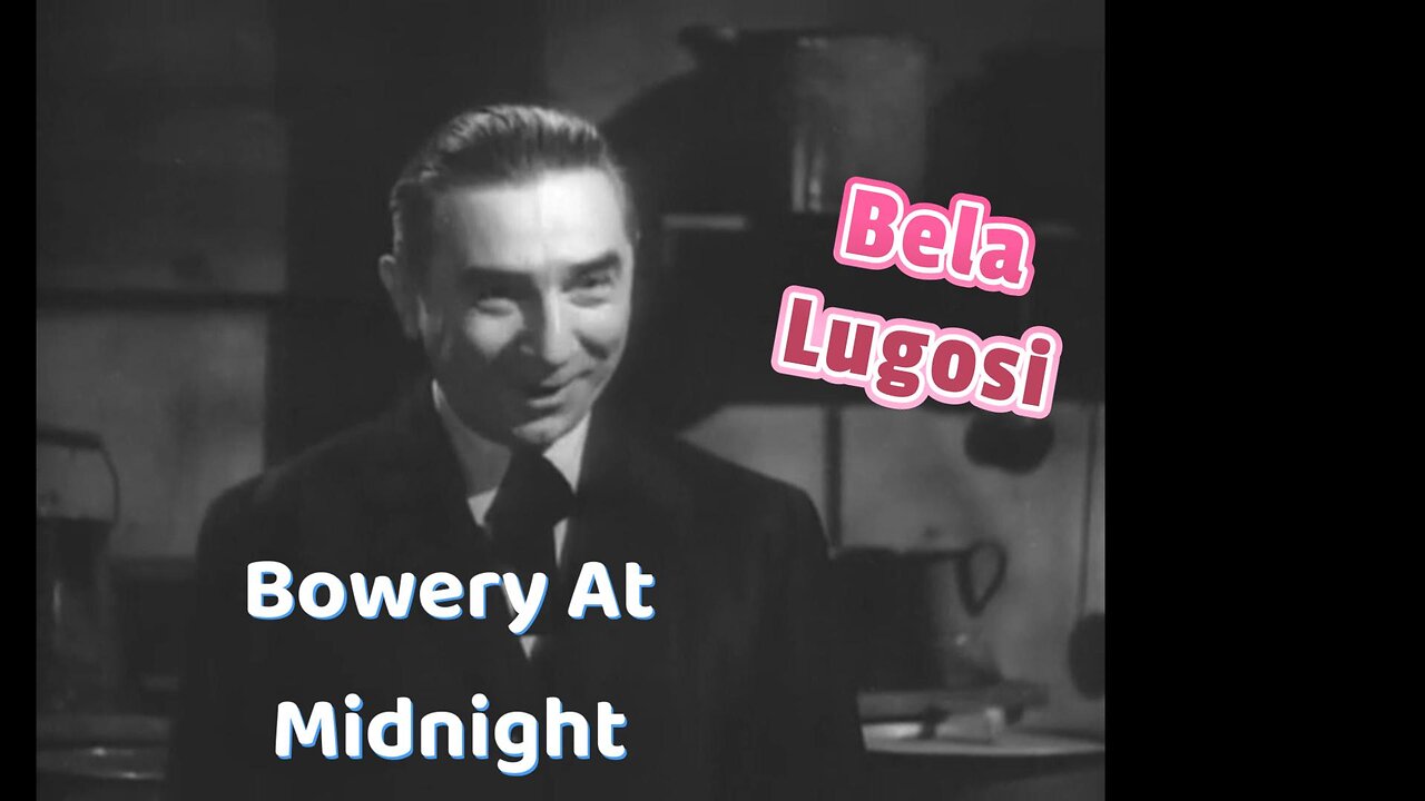 Bela Lugosi | Bowery At Midnight (1942) | Horror ~ Full Movie English