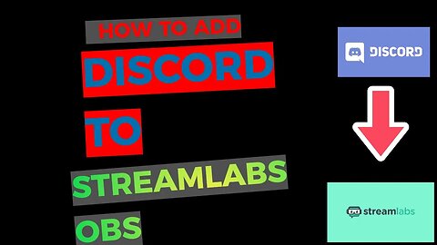 How To Add Discord To Streamlabs OBS SUPER EASY!!! 2023