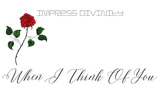 When I Think Of You