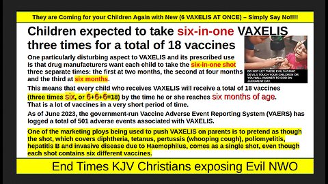 They are Coming for your Children Again with New (6 VAXELIS AT ONCE) – Simply Say No!!!!