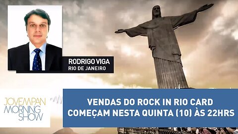 É hoje! Vendas do Rock in Rio Card começam nesta quinta-feira às 22h l Morning Show