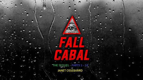 FALL CABAL - THE SEQUEL PARTS 1 - 14