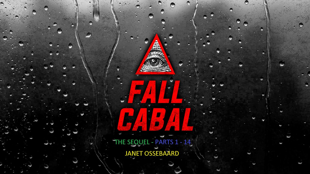 FALL CABAL - THE SEQUEL PARTS 1 - 14