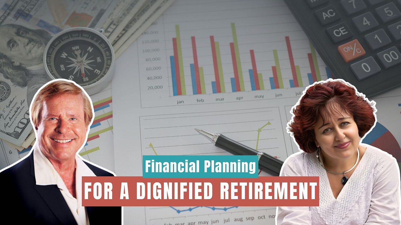 Financial Planning for a Dignified Retirement