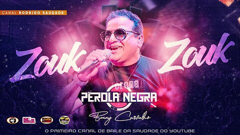 PEROLA NEGRA AO VIVO ZOUK