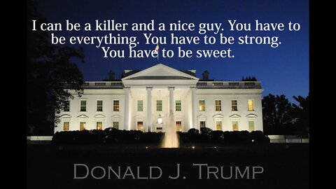 Donald Trump Quotes - I can be a killer and a nice guy...