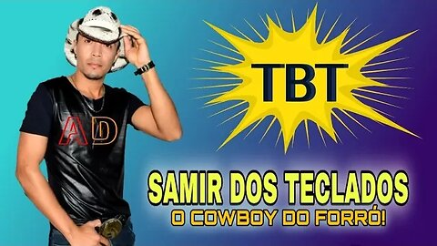 TBT - Samir Dos Teclados Ao Vivo