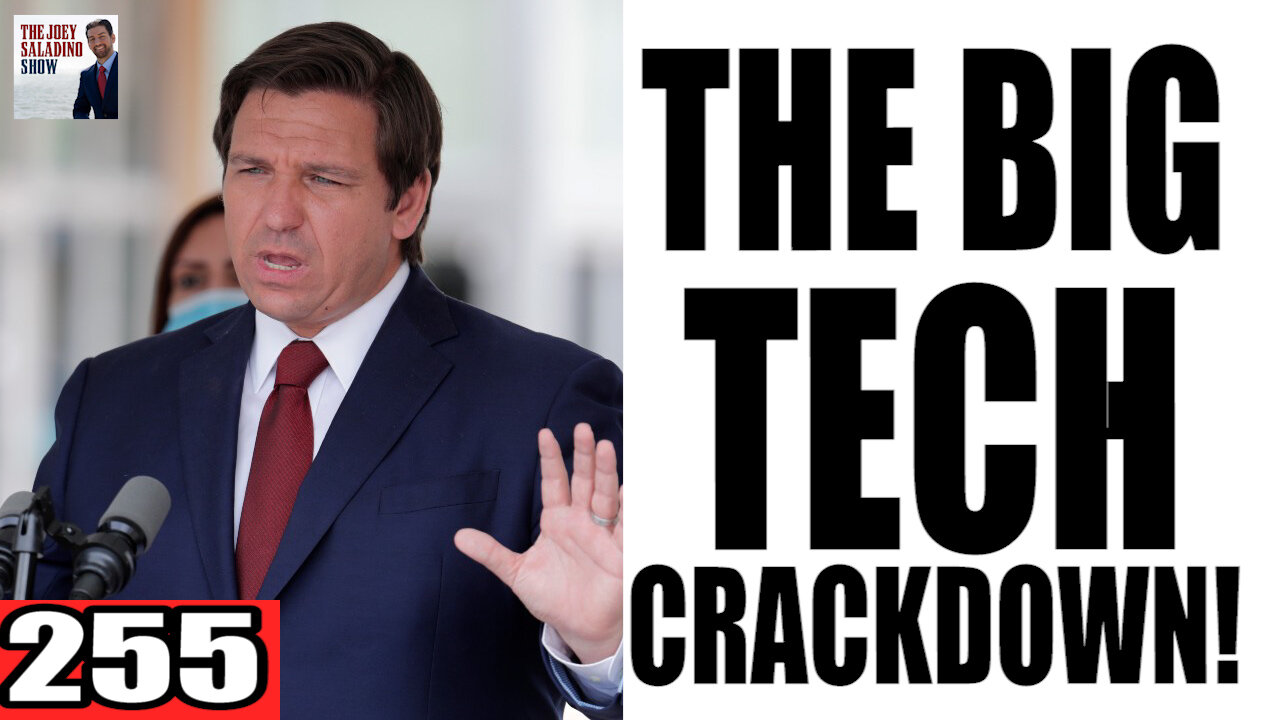 255. The Big Tech CRACKDOWN!