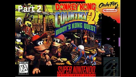 Donkey Kong Country 2 102% Playthrough Part 2