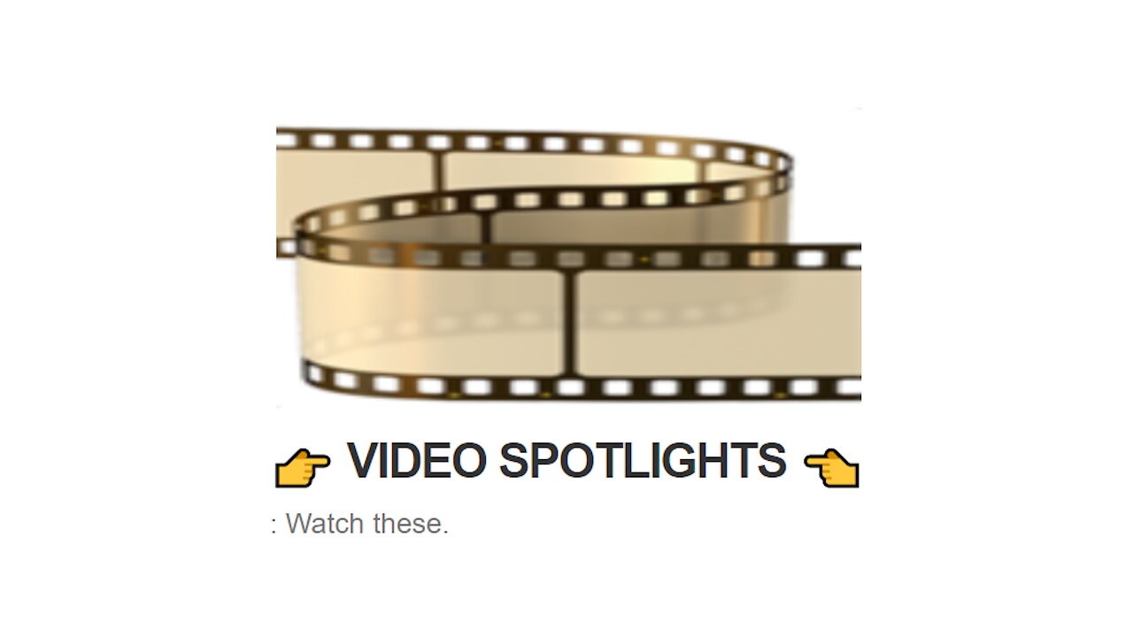 👉 VIDEO SPOTLIGHTS 👈