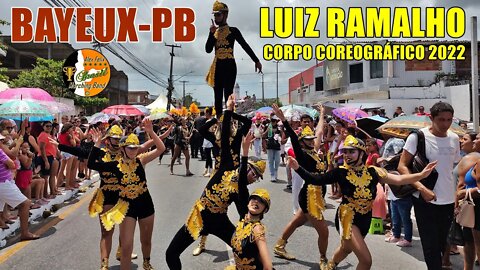 CORPO COREOGRÁFICO 2022 - BANDA MARCIAL LUIZ RAMALHO 2022 NO DESFILE CÍVICO DE BAYEUX-PB. 2022