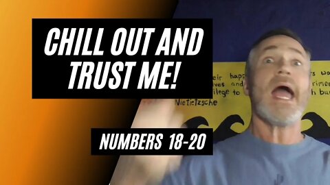 Daily Bible Breakdown: Chill Out and Trust Me!