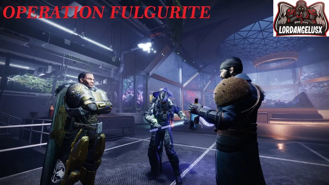 DESTINY 2; OPERATION FULGURITE