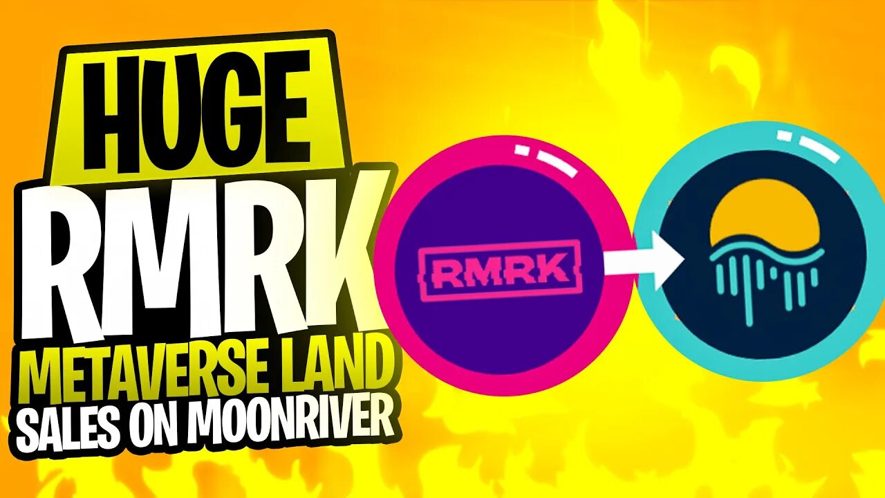 HUGE RMRK METAVERSE LAND SALES ON MOONRIVER