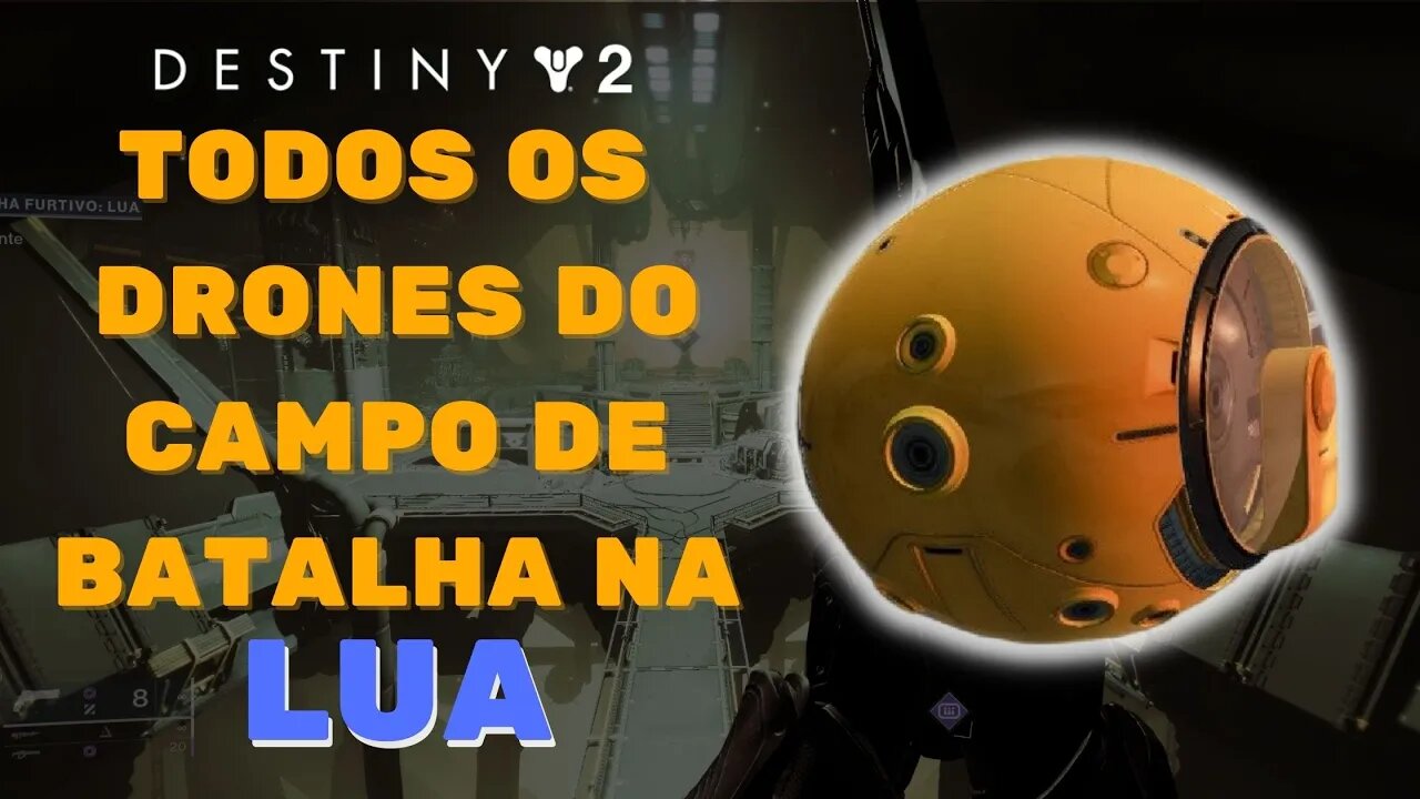 Destiny 2 - Localização de Todos os Drones do Campo de Batalha na Lua