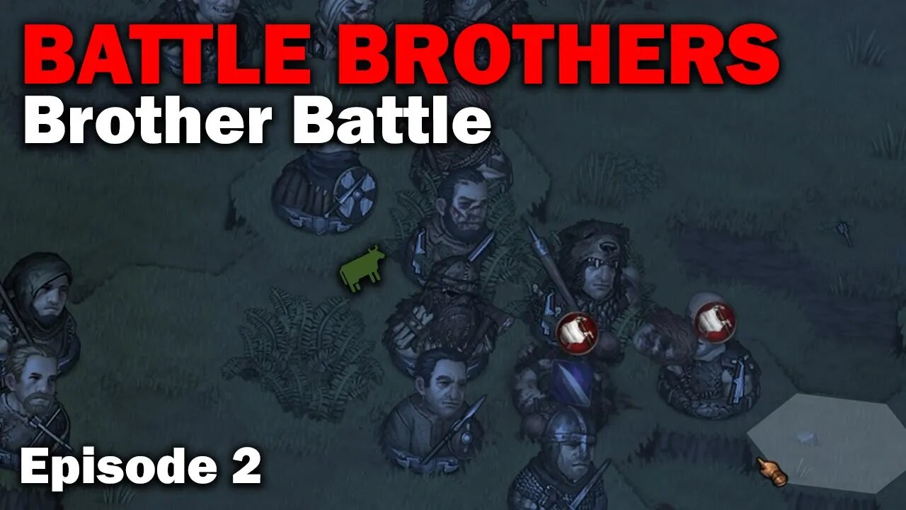 Brother Battle: Battle Brothers - Northern Raider Start [S1 EP2]