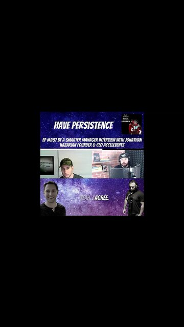 Have Persistence - Clip From Ep 287 Be A Smarter Manager Jonathan Kazarian Founder & CEO Accelevents