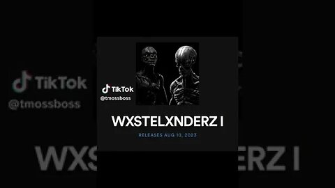 WXSTELXNDERZ IS RELEASING ON MY BIRTHDAY!! 👽👽