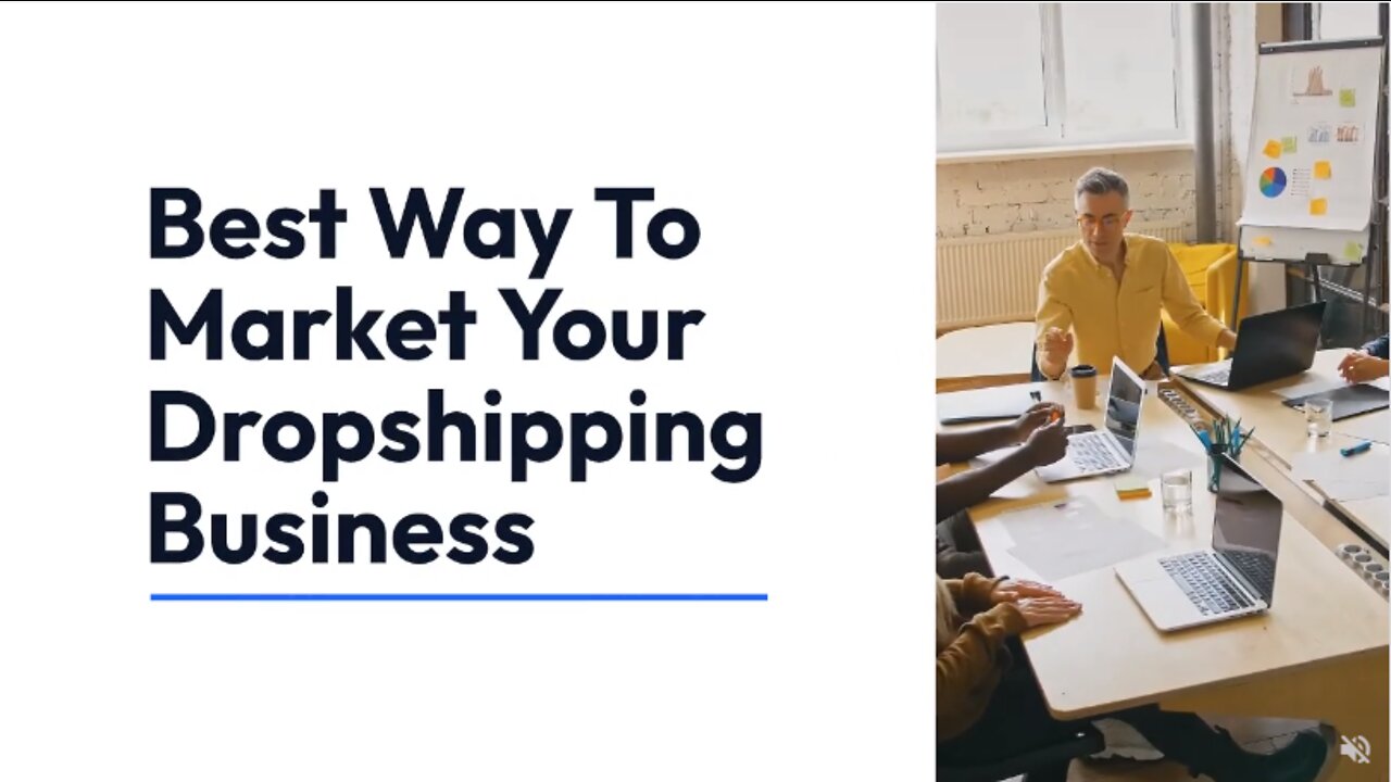 Best Ways To Market Your Dropshipping Business