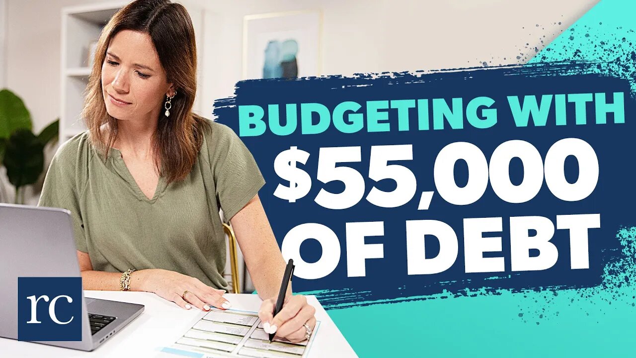 How I Would Budget with $55,000 of Debt