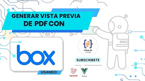 Cómo Generar una Vista Previa de Archivos PDF con la API de Box, Vue.js y Laravel