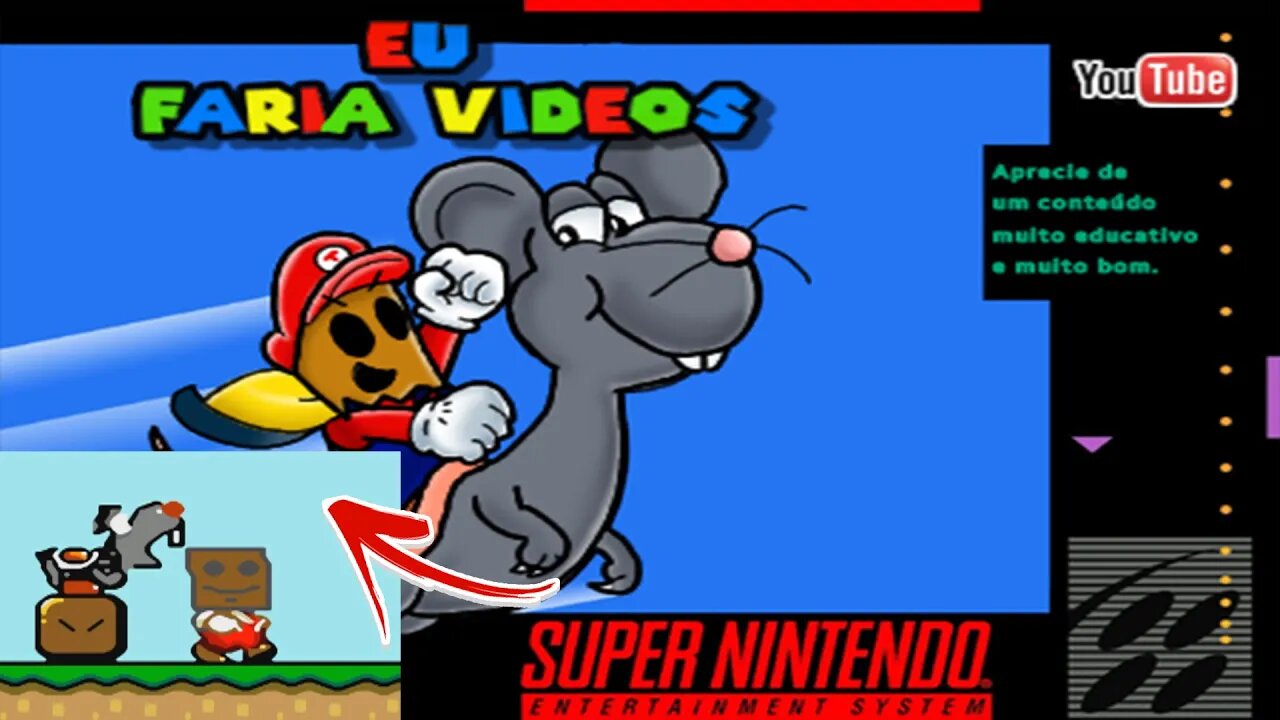 A HACK DO EU FARIA VIDEOS FEITA POR UM INSCRITO NO SUPER MARIO WORLD