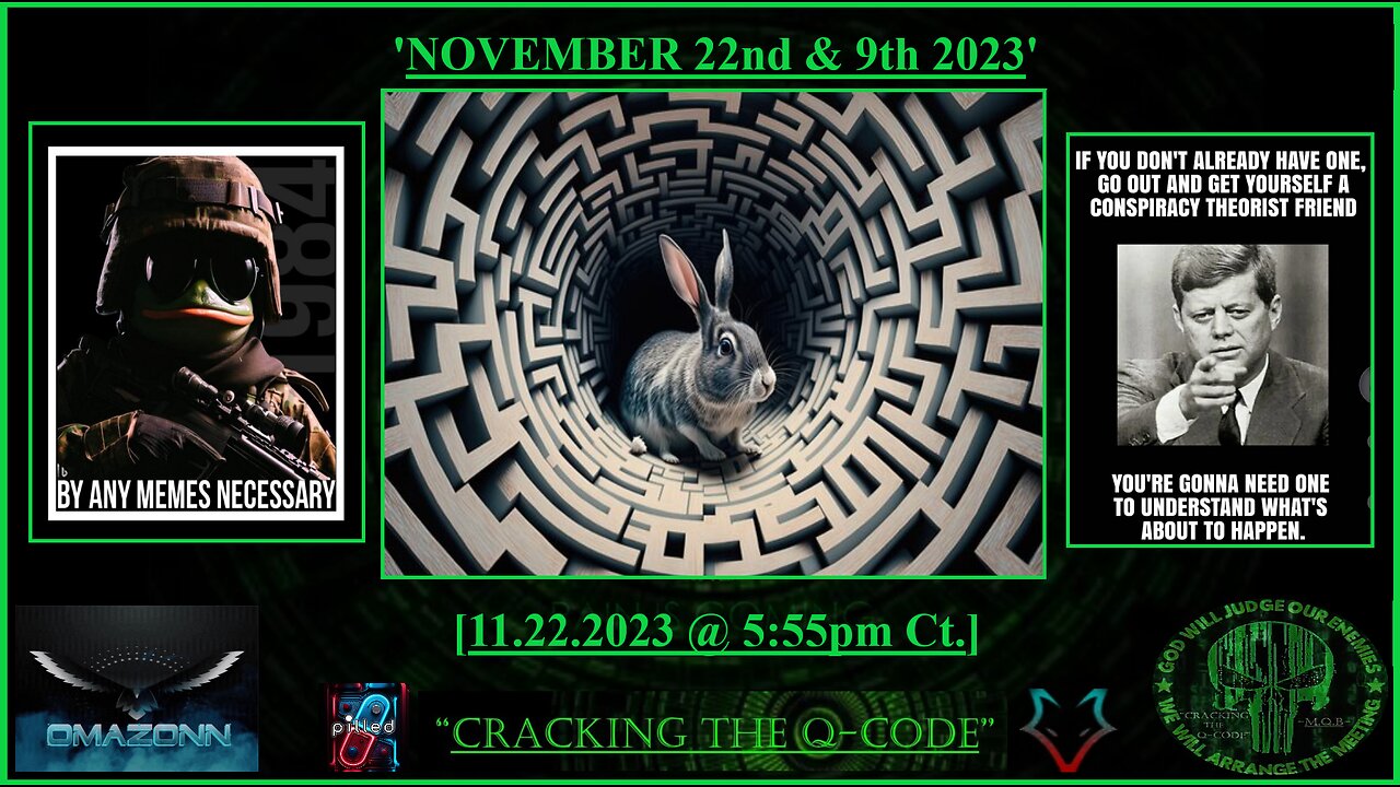 "CRACKING THE Q-CODE" - 'NOVEMBER 22nd & 9th 2023'