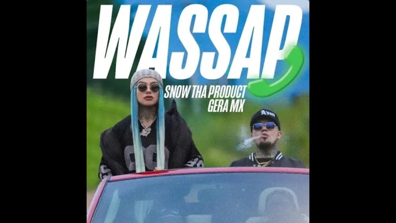 Reaction To Snow Tha Product, Gera MX - Wassap *WhatsApp* (ENGLISH LYRICS IN COMMENTS)