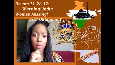 Warning Vision: 11-26-17 India Be Watchful, Women Going Missing US Citizens Traveling