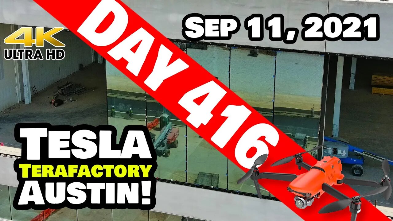 Tesla Gigafactory Austin 4K Day 416 - 9/11/21 - Terafactory TX - MORE HUGE WINDOWS AT GIGA TEXAS!