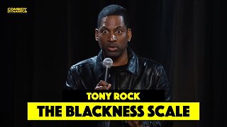 Blackness Scale - Tony Rock