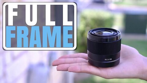 Sony 28mm F/2 Lens Overview