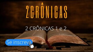 2 Crônicas 1 e 2