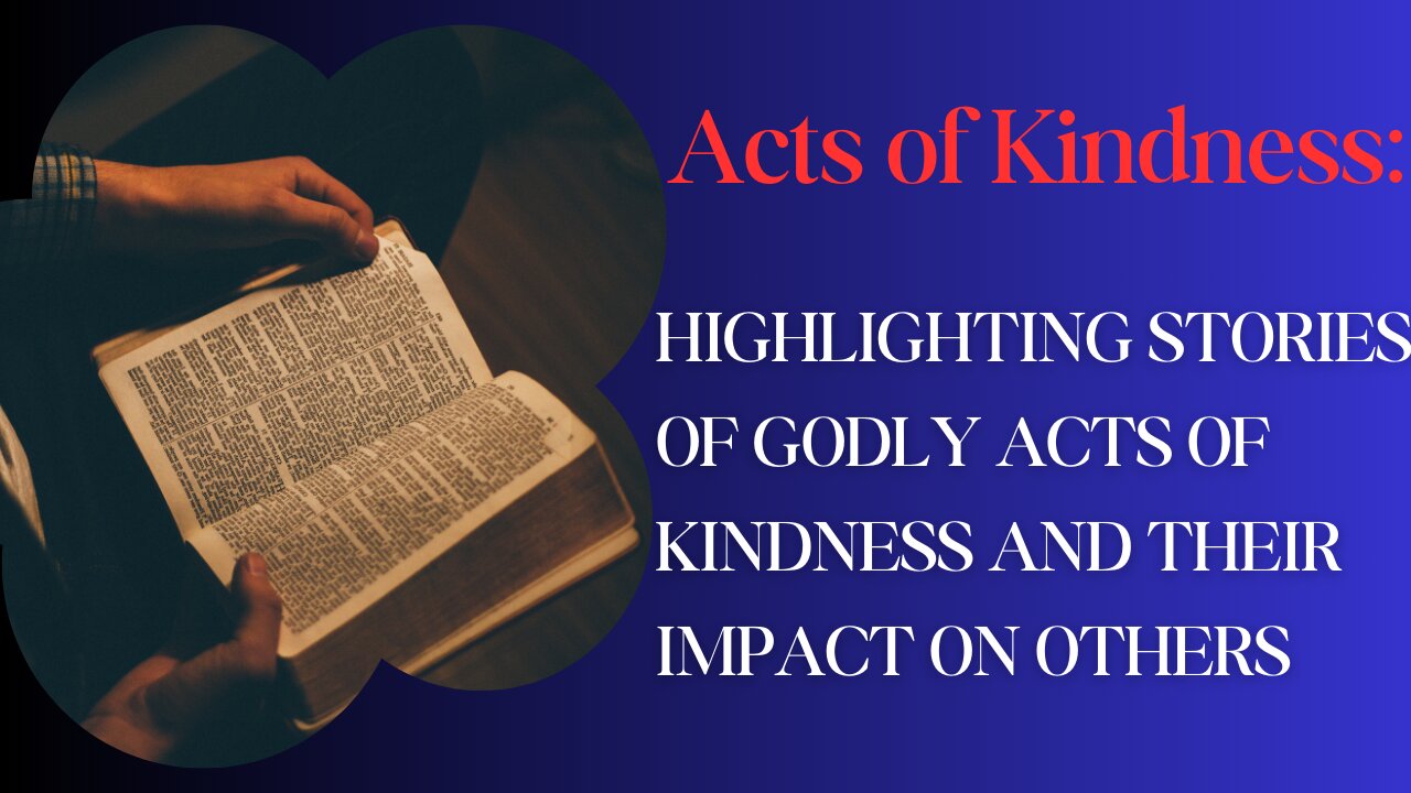 Acts of Kindness