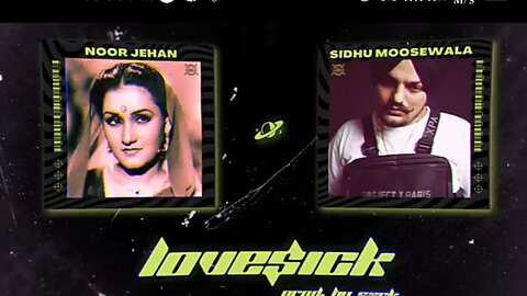 Sidhu Moosewala x Noor Jehan - LoveSick (Prod. SXCK)