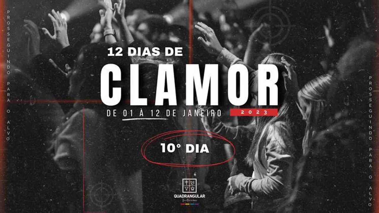 12 DIAS DE CLAMOR | 10 ° DIA