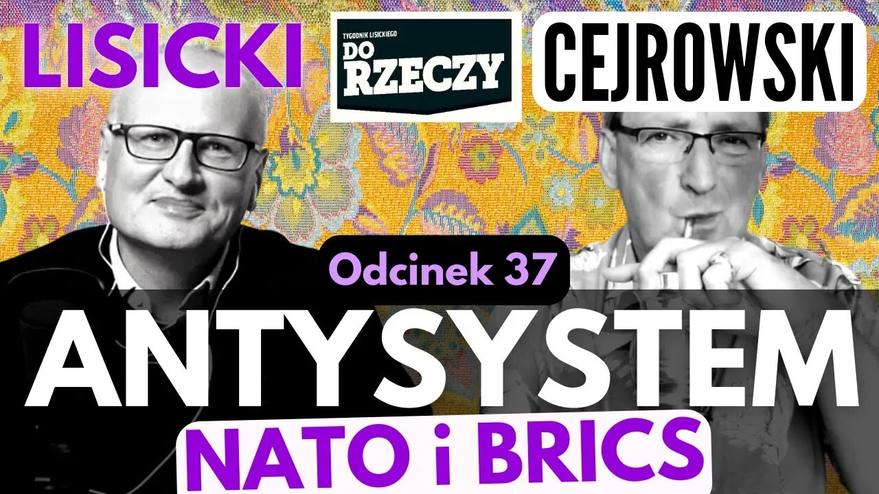 Mugshot, Ukraina, NATO, BRICS - Cejrowski i Lisicki - Antysystem odc. 37 2023/9/6