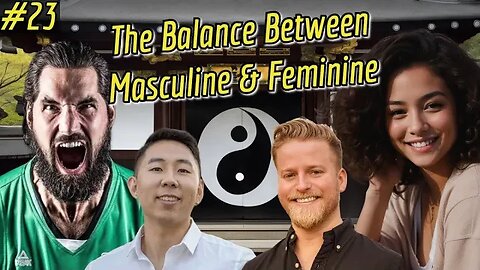 The Balance Between Masculine and Feminine