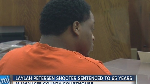 Milwaukee man sentenced to 65 years in prison in Laylah Petersen's shooting death