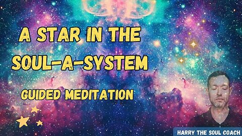 A Star in the SoulaSystem Guided Meditation