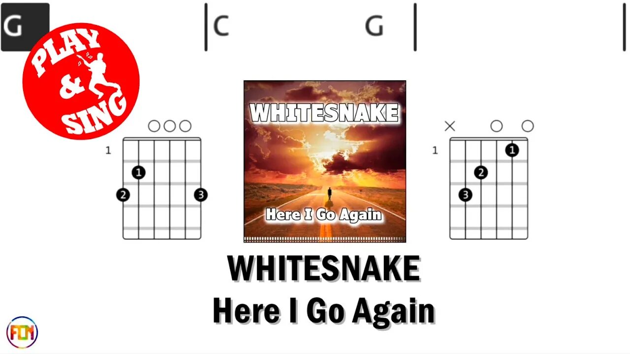 WHITESNAKE Here I Go Again FCN GUITAR CHORDS & LYRICS