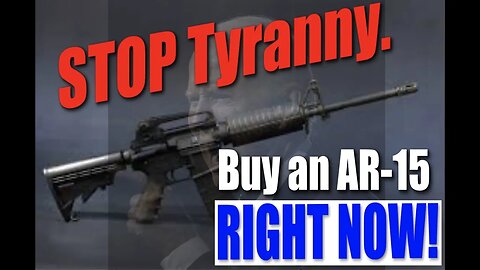 3 REASONS why YOU SHOULD BUY another AR-15 rifle RIGHT NOW!