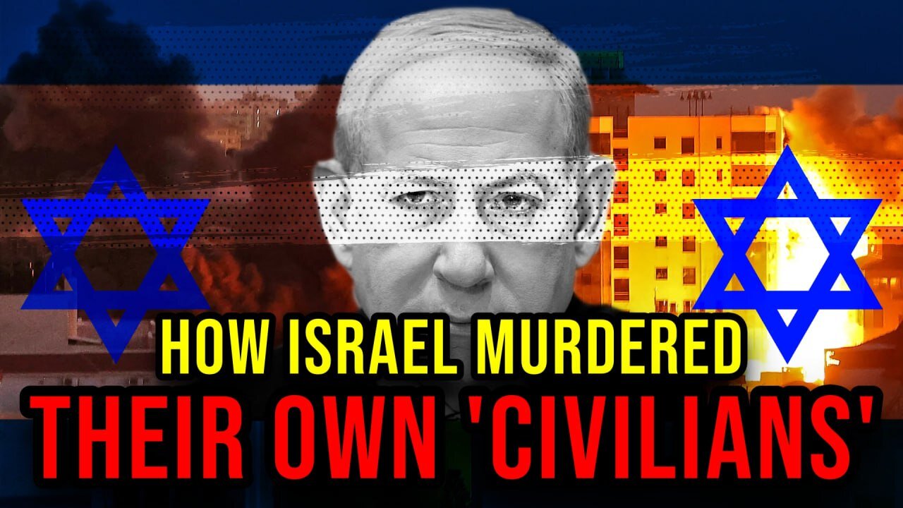 israel Admits Killing its own Civilians, including Babies in 7th October