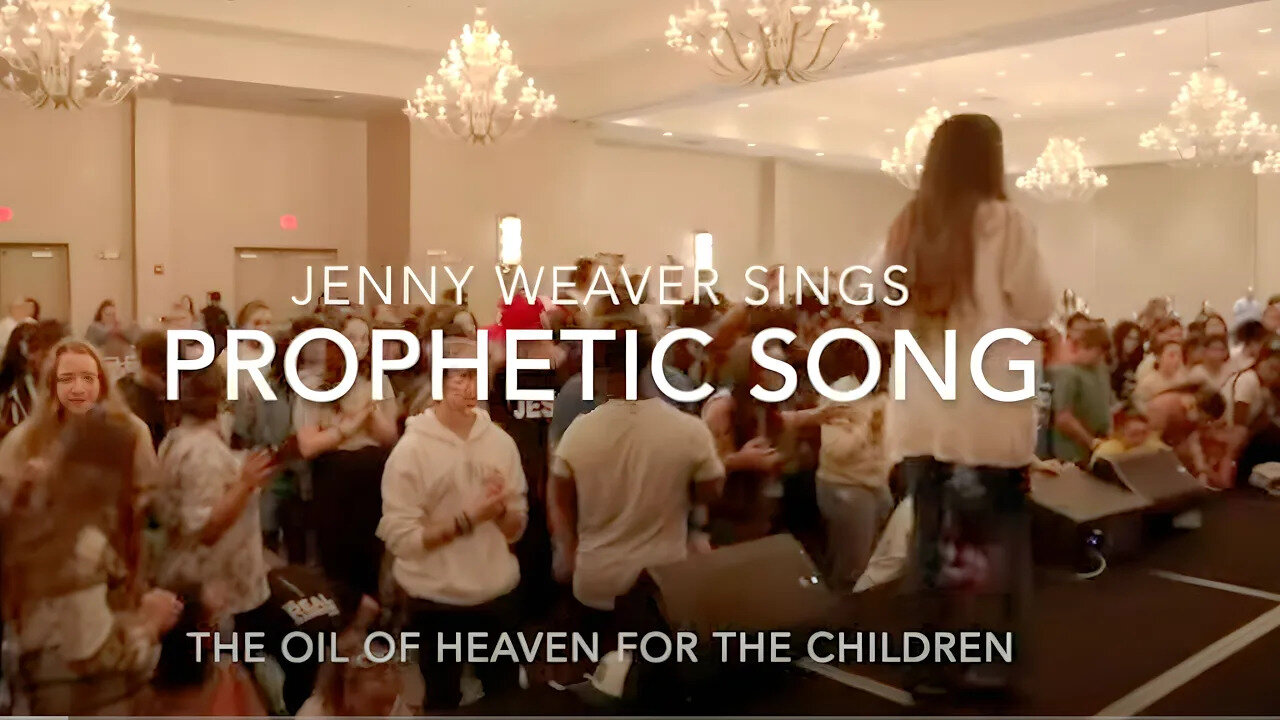 PROPHETIC SONG "OIL OF HEAVEN FOR THE CHILDREN"