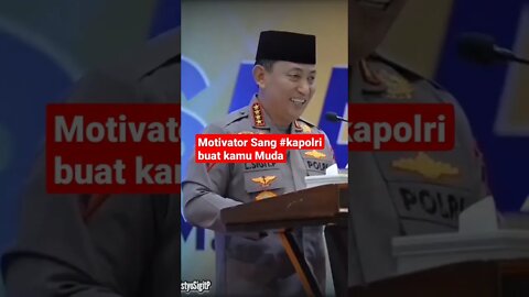 Motivator Sang #kapolri #listyosigitprabowo buat kaum Muda #milenial