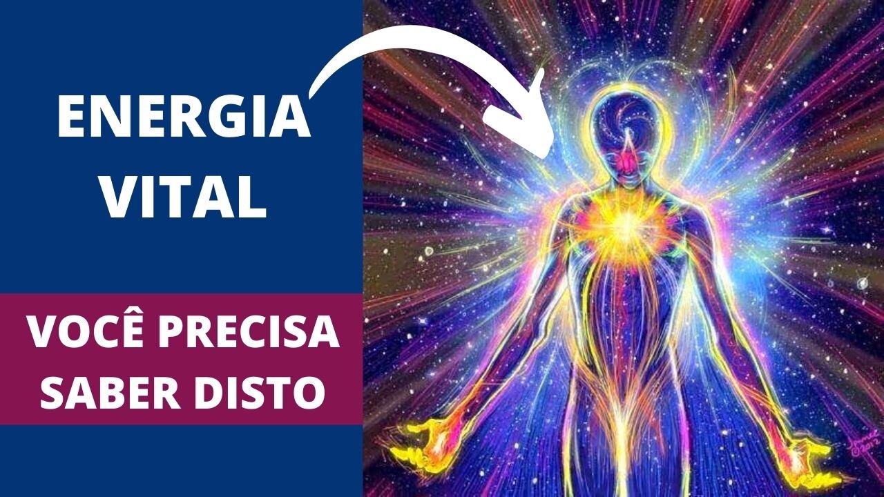 [ALERTA] VOCÊ USA MAL SUA ENERGIA VITAL E NÃO SE DEU CONTA DISSO