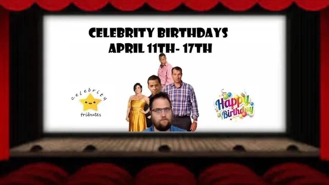 Celebrity Birthdays April 11th - 17th - Ed O'Neill - Martin Lawrence - Jeremy Hambly - Gina Carano